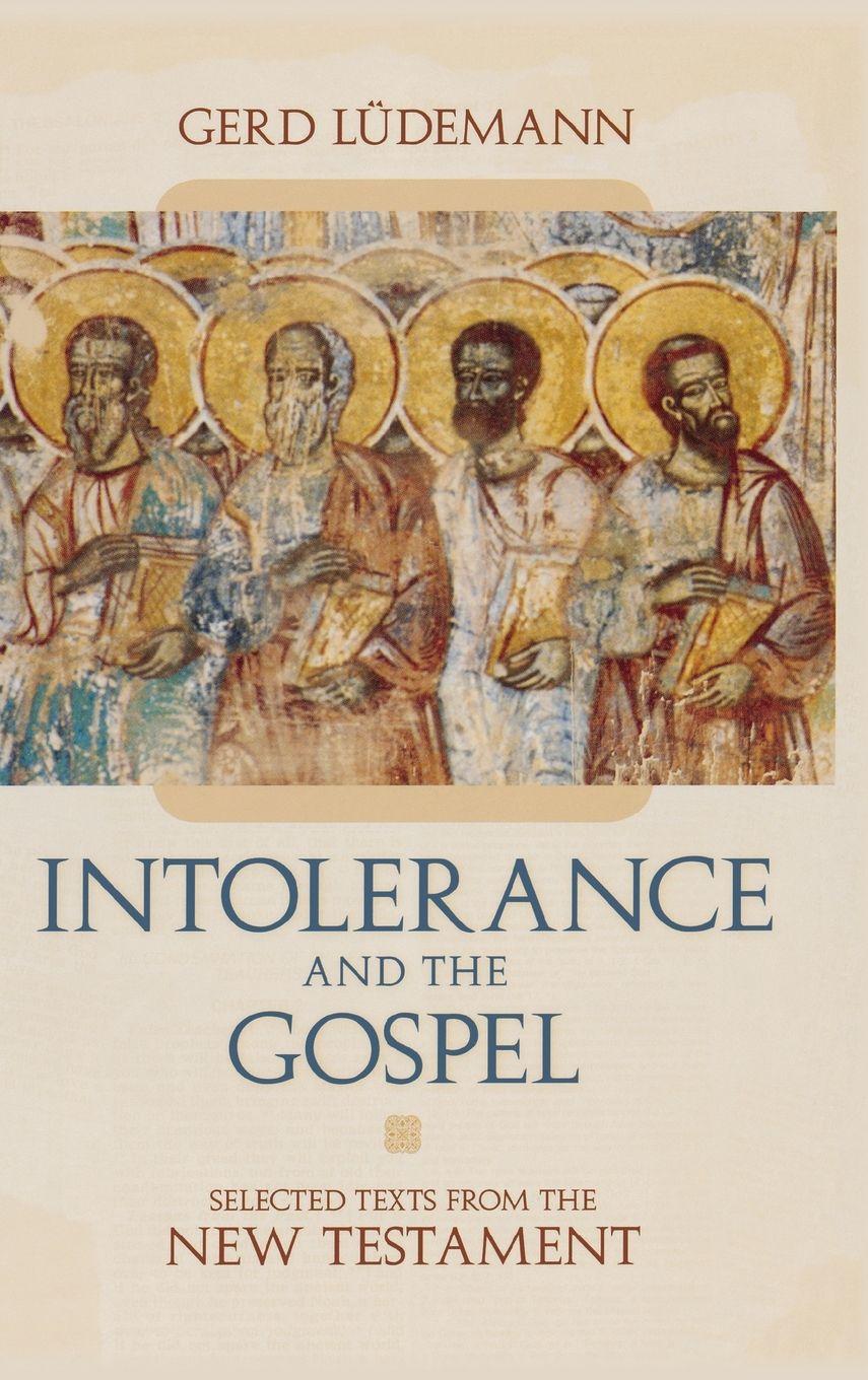 Vorderes Coverbild Intolerance And the Gospel