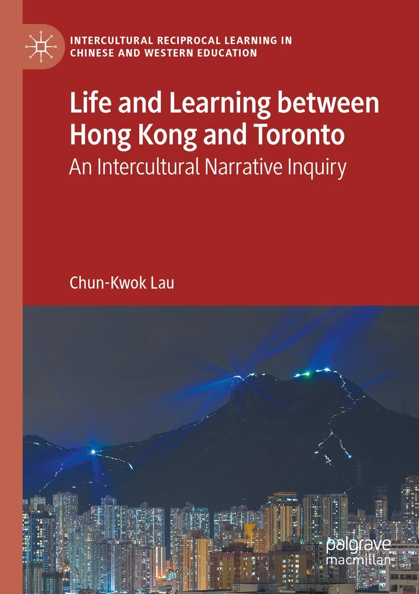 Vorderes Coverbild Life and Learning Between Hong Kong and Toronto