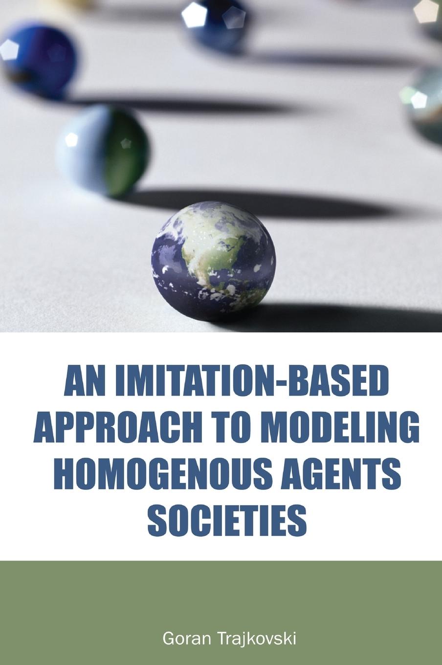 Vorderes Coverbild An Imitation-Based Approach to Modeling Homogenous Agents Societies