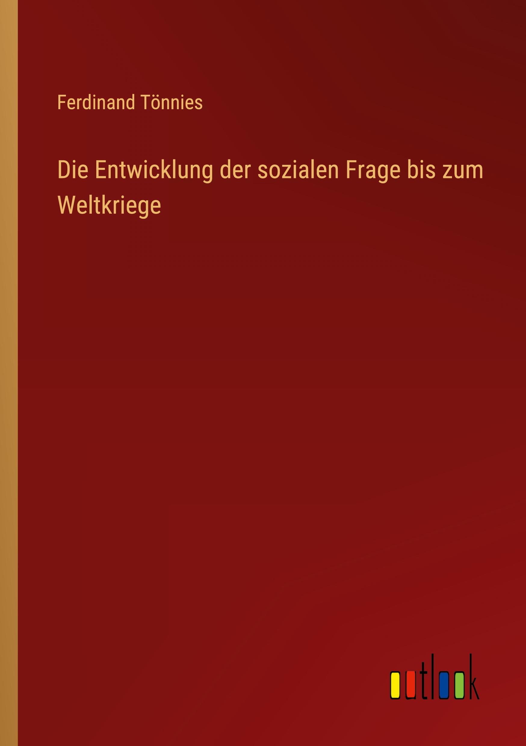 Vorderes Coverbild Die Entwicklung der sozialen Frage bis zum Weltkriege