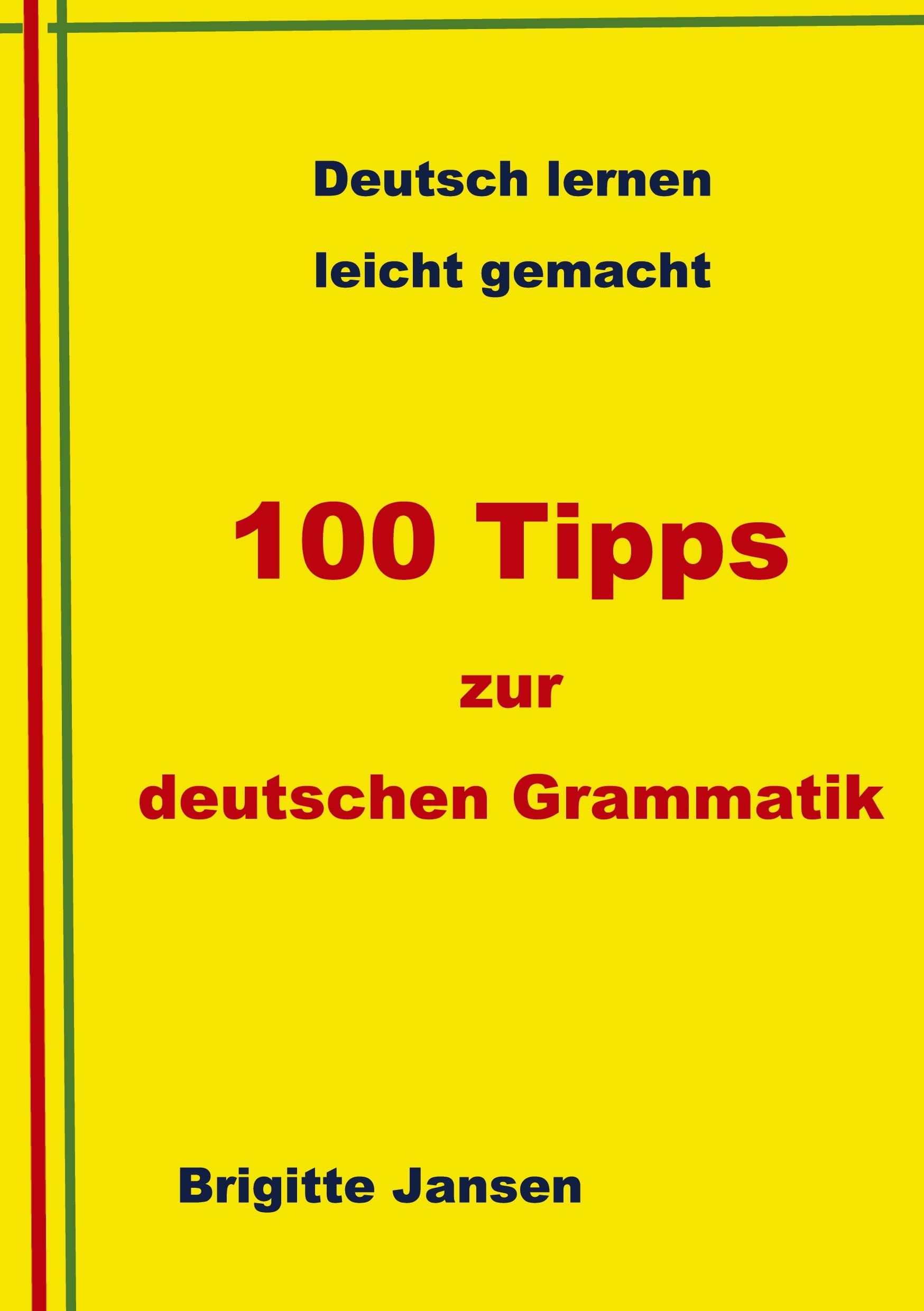 Vorderes Coverbild 100 Tipps zur deutschen Grammatik