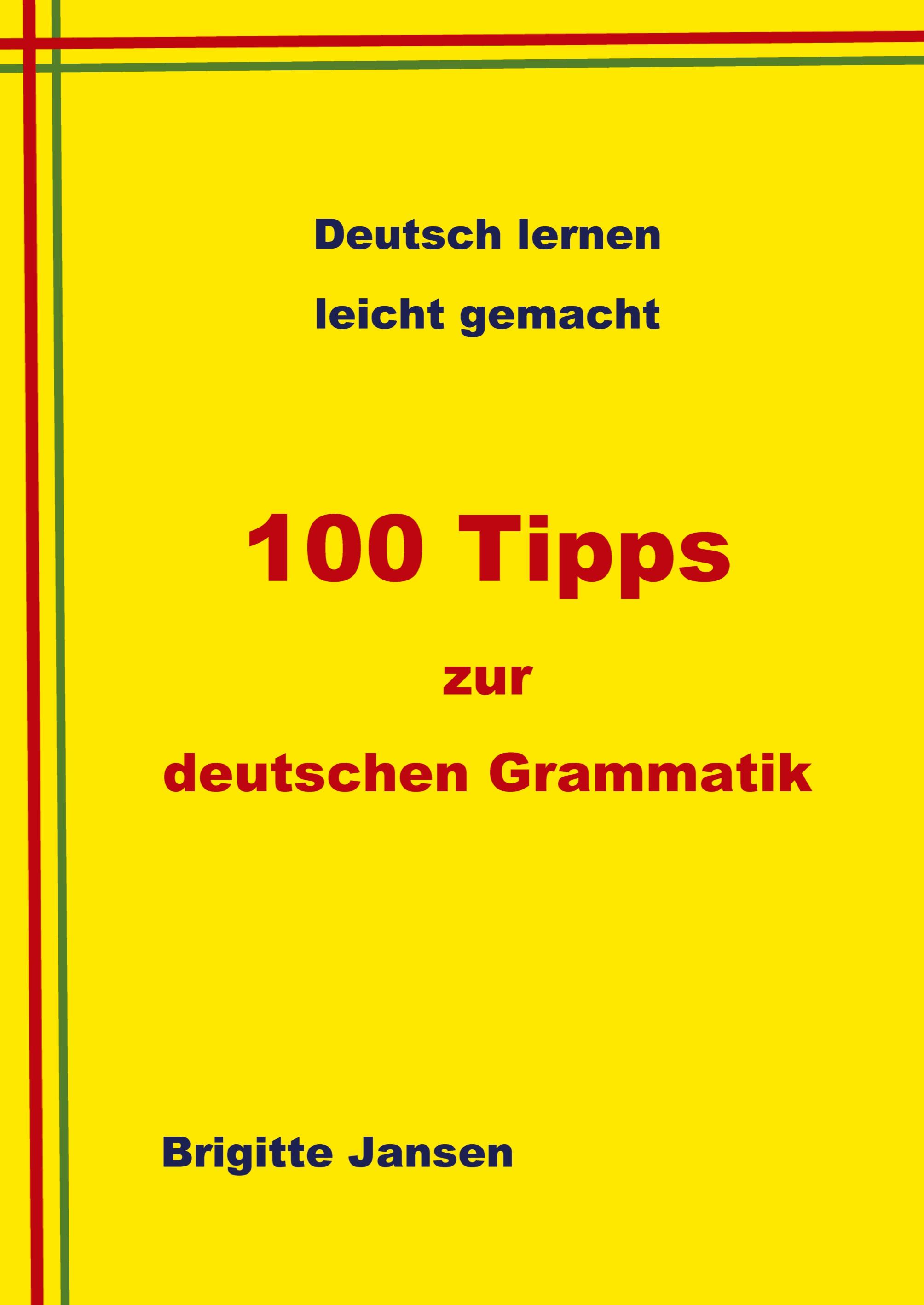 Vorderes Coverbild 100 Tipps zur deutschen Grammatik