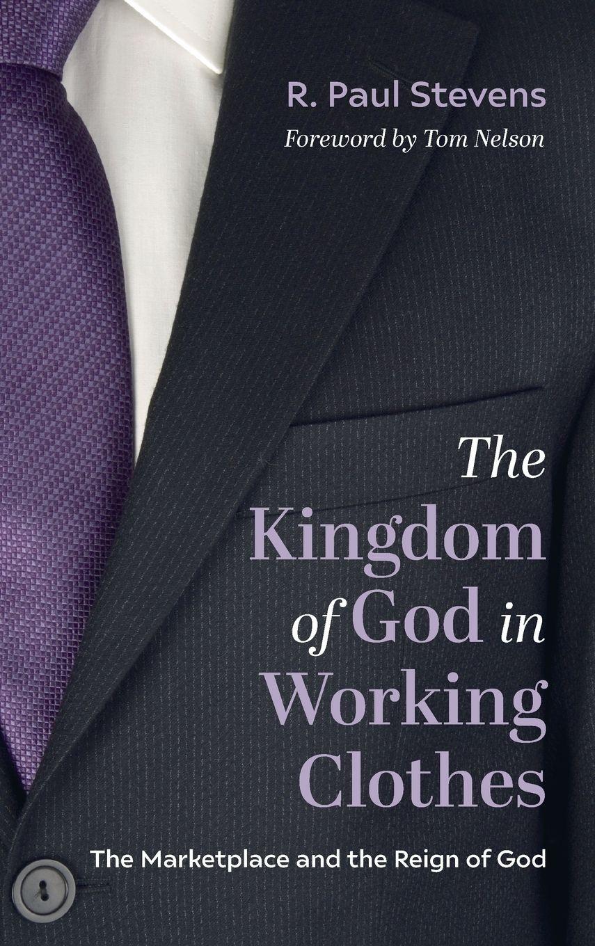 Vorderes Coverbild The Kingdom of God in Working Clothes