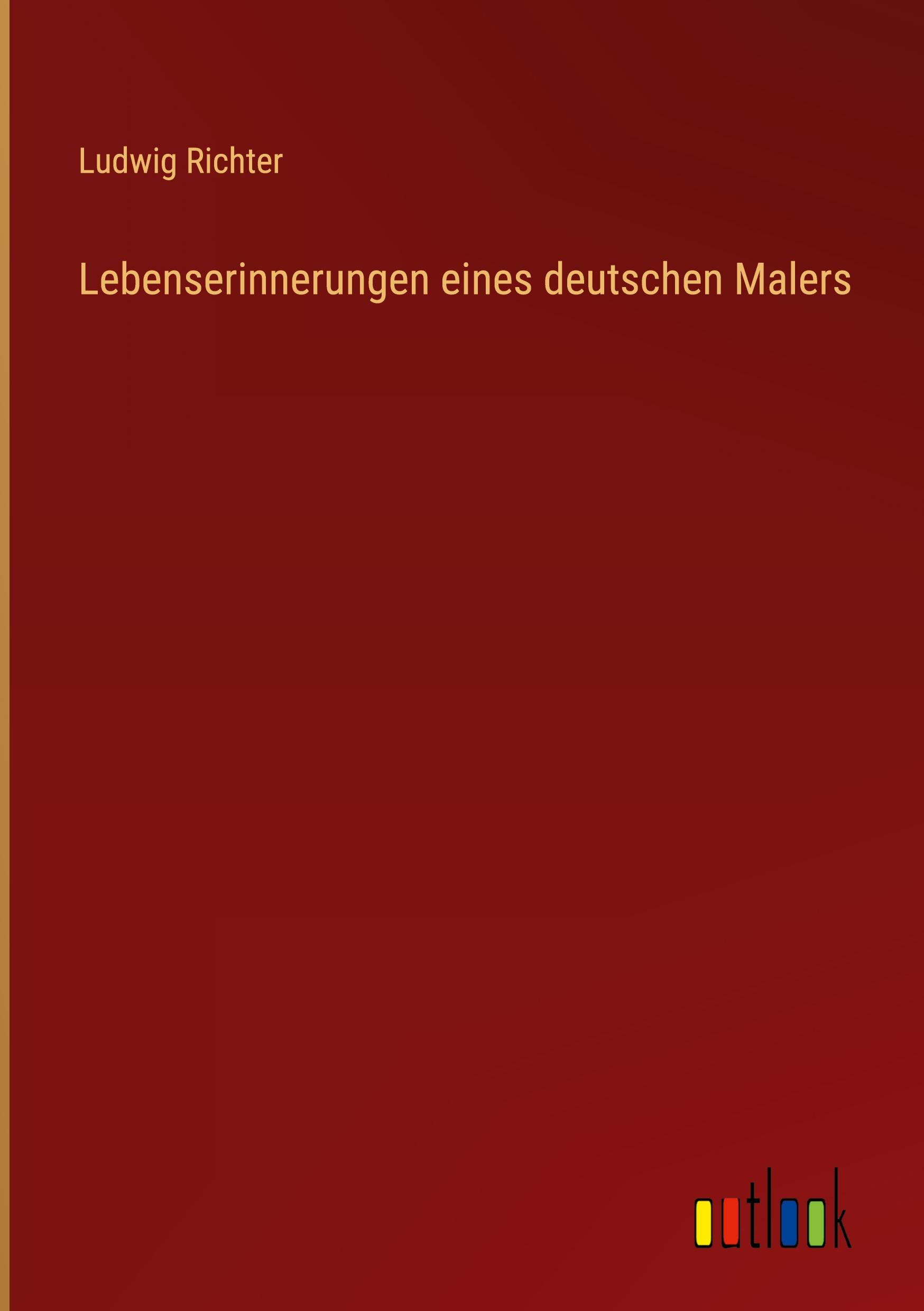 Vorderes Coverbild Lebenserinnerungen eines deutschen Malers