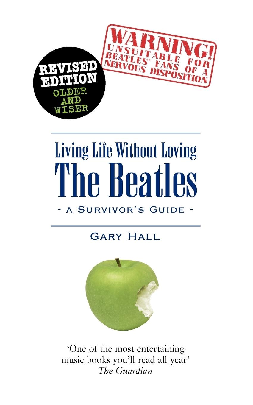 Vorderes Coverbild Living Life Without Loving the Beatles