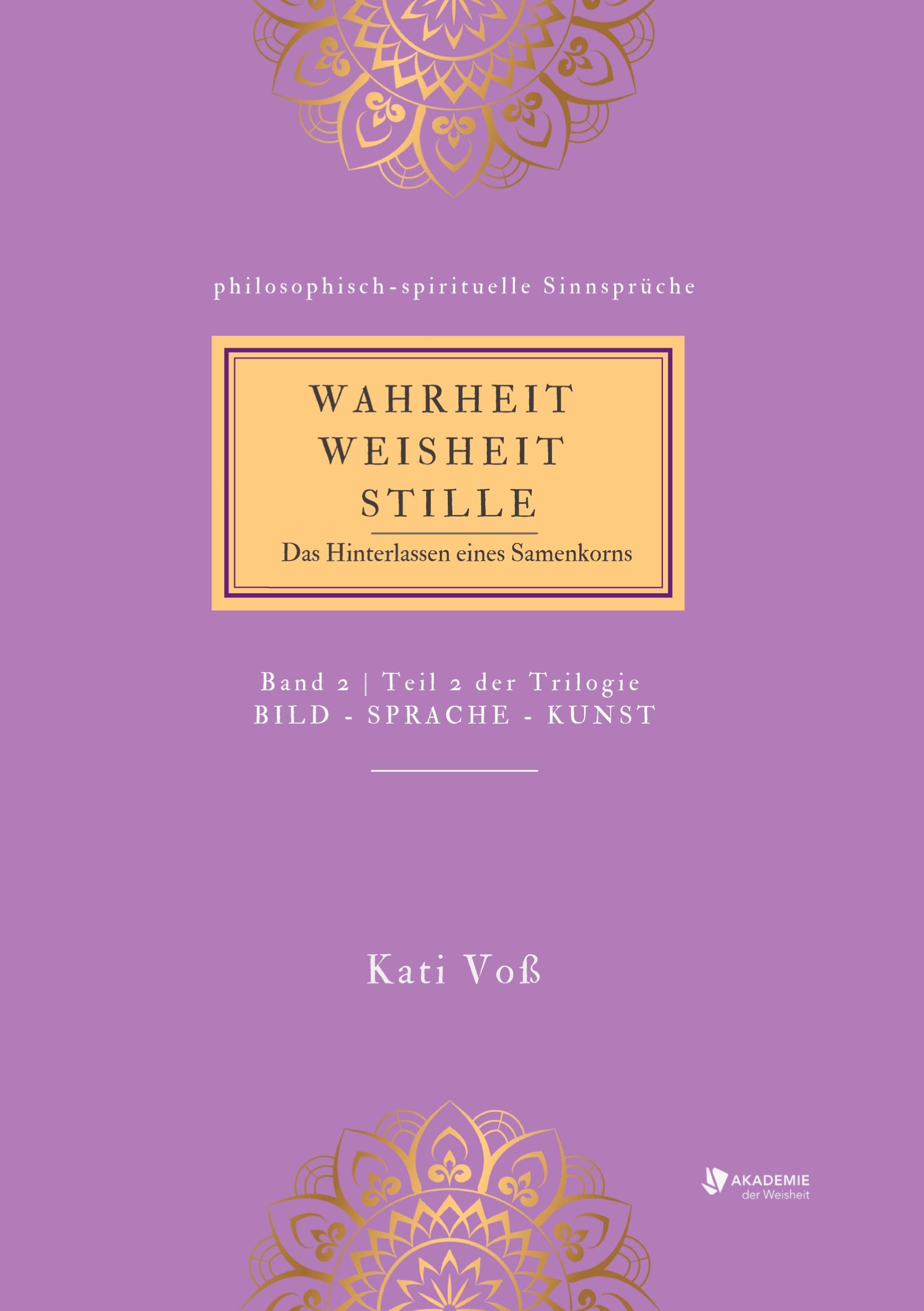 Vorderes Coverbild WAHRHEIT -WEISHEIT - STILLE