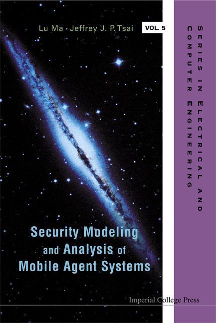 Vorderes Coverbild Security Modeling and Analysis of Mobile Agent Systems