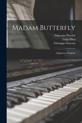 Vorderes Coverbild Madam Butterfly: a Japanese Tragedy