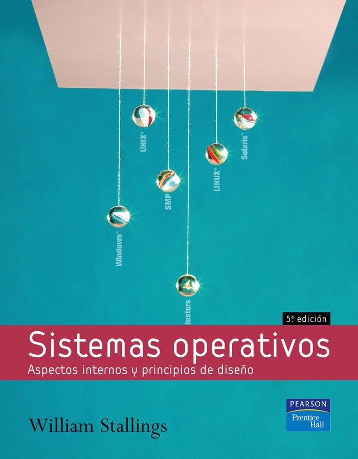 Vorderes Coverbild Sistemas operativos : aspectos internos y principios de diseño