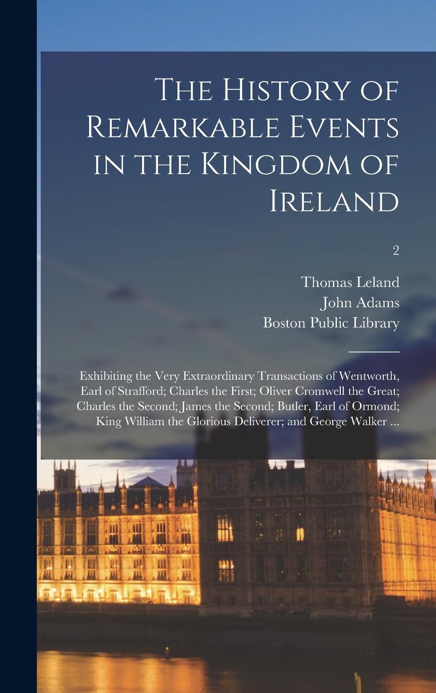 Vorderes Coverbild The History of Remarkable Events in the Kingdom of Ireland