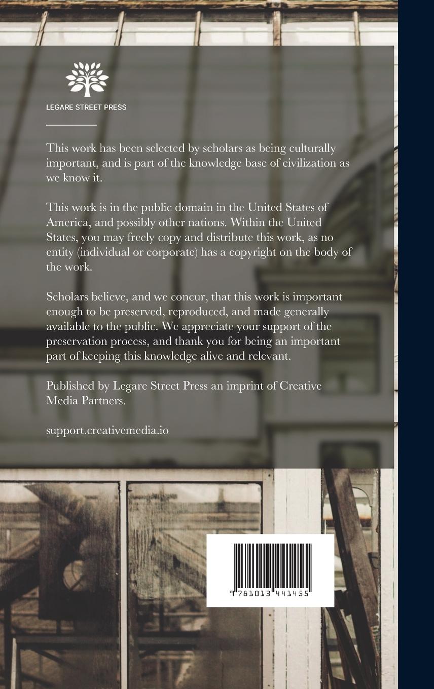 Rückseitencover The American Orchardist; or, A Practical Treatise on the Culture and Management of Apple and Other Fruit Trees, With Observations on the Diseases to Which They Are Liable, and Their Remedies. To Which is Added the Most Approved Method of Manufacturing...