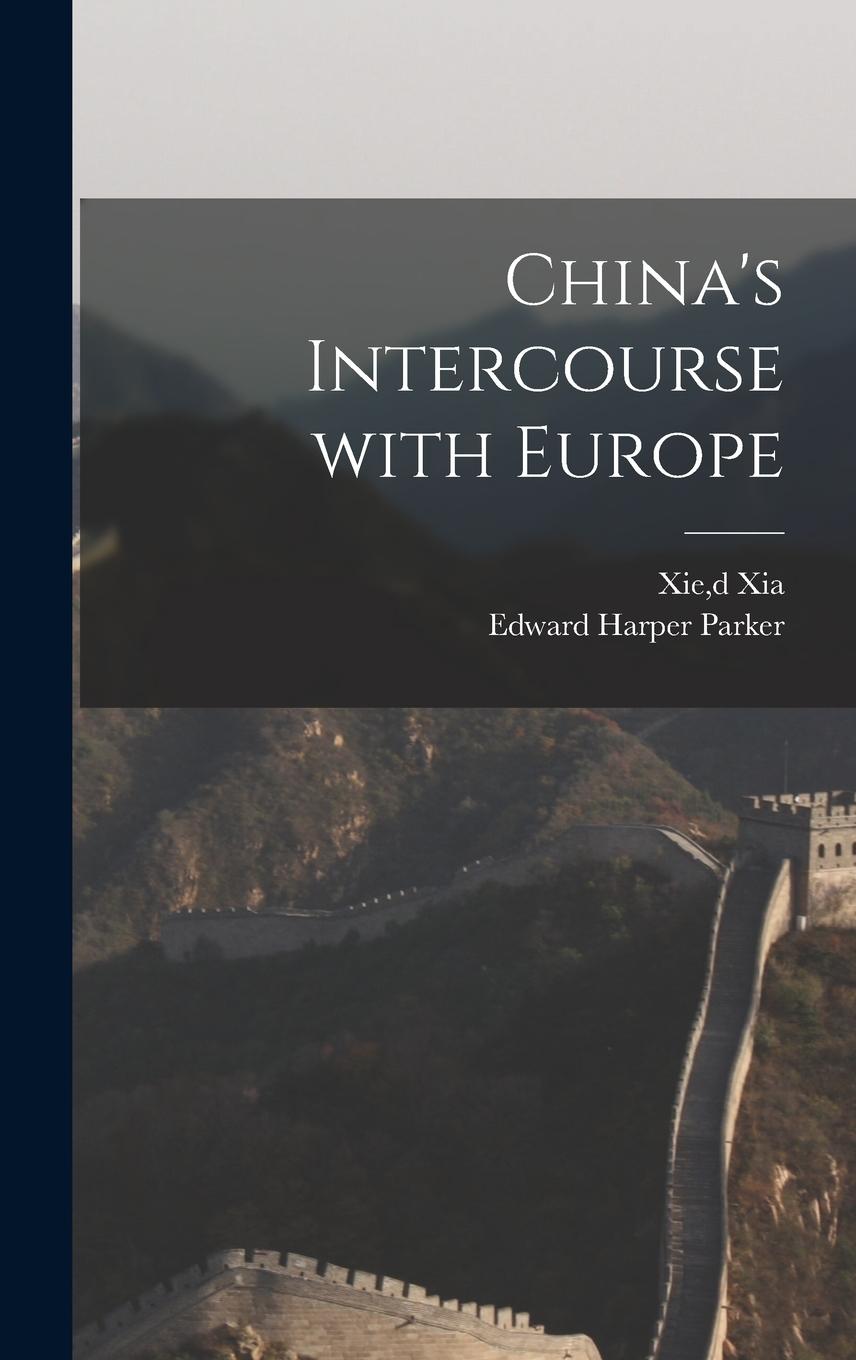 Vorderes Coverbild China's Intercourse With Europe