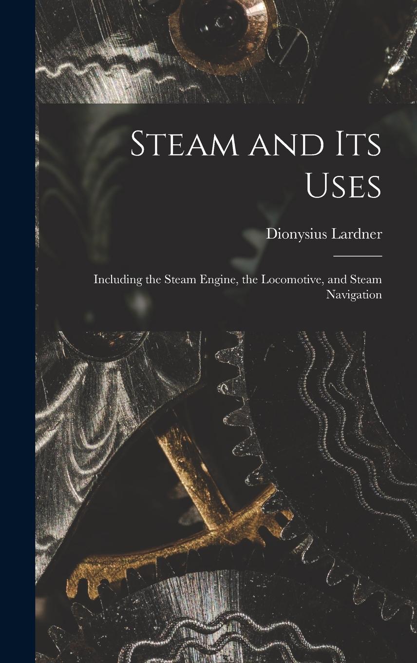 Vorderes Coverbild Steam and Its Uses