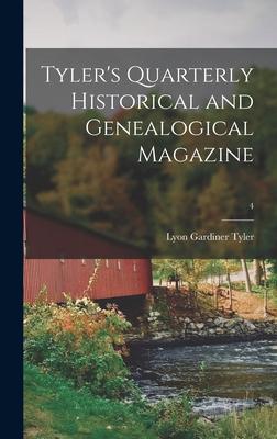 Vorderes Coverbild Tyler's Quarterly Historical and Genealogical Magazine; 4