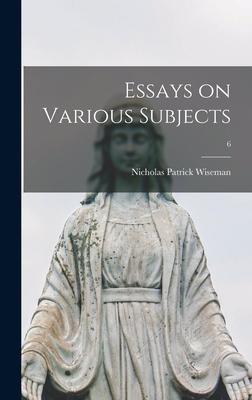 Vorderes Coverbild Essays on Various Subjects; 6