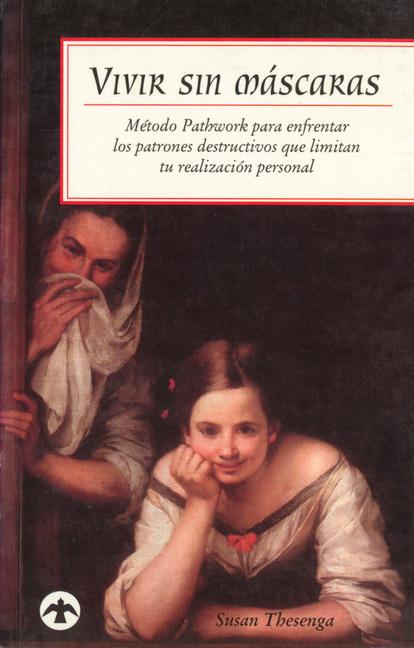 Vorderes Coverbild Vivir Sin Máscaras