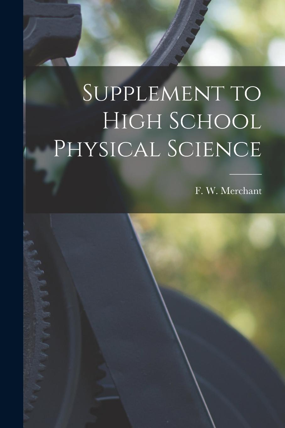 Vorderes Coverbild Supplement to High School Physical Science [microform]
