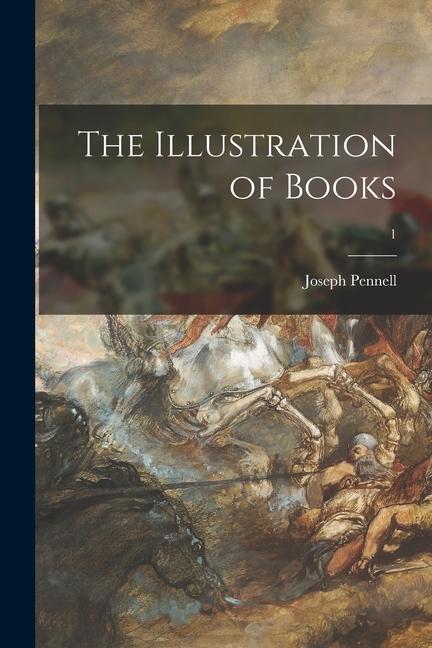 Vorderes Coverbild The Illustration of Books; 1