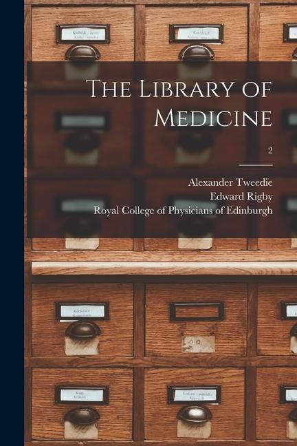 Vorderes Coverbild The Library of Medicine; 2