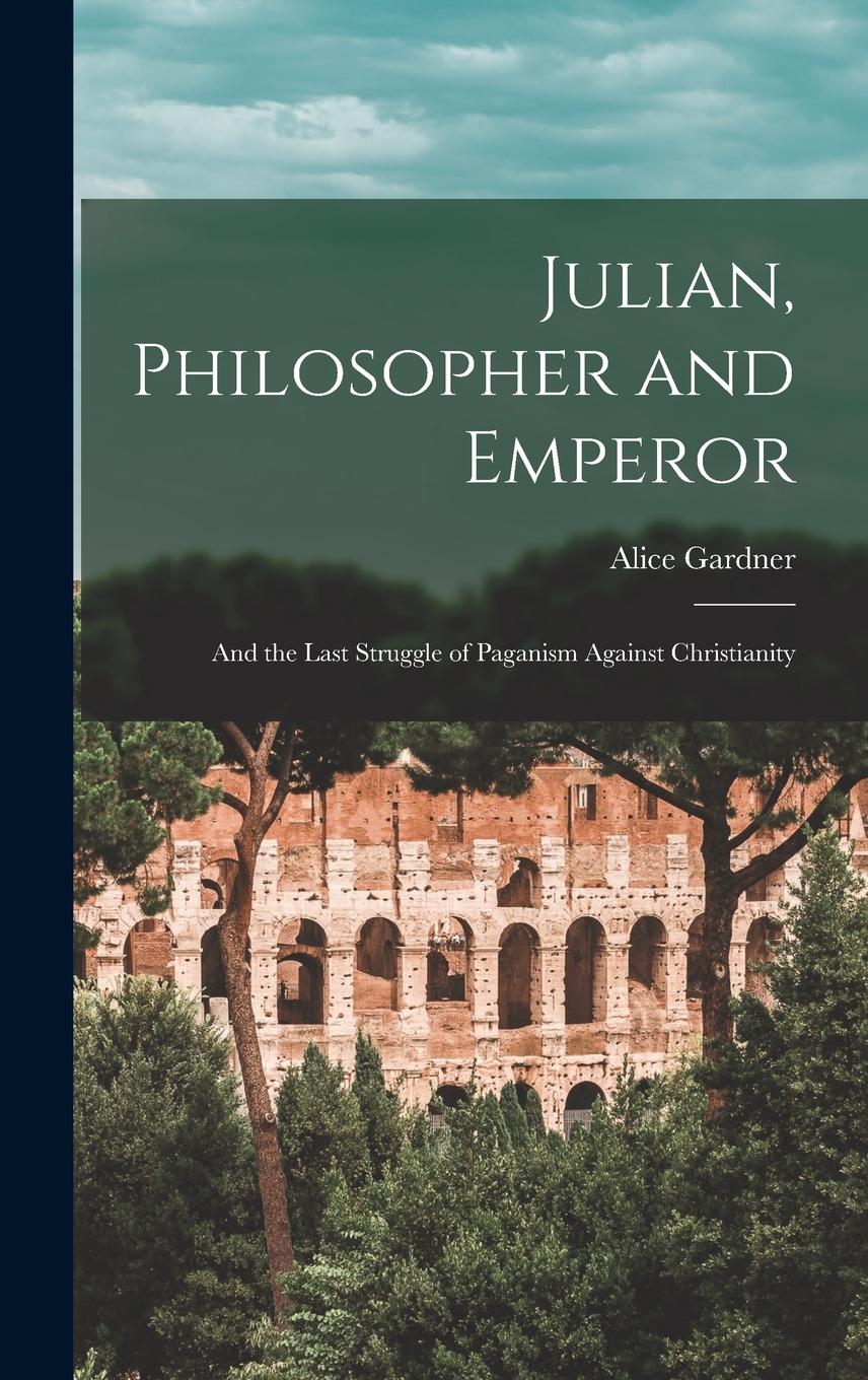 Vorderes Coverbild Julian, Philosopher and Emperor