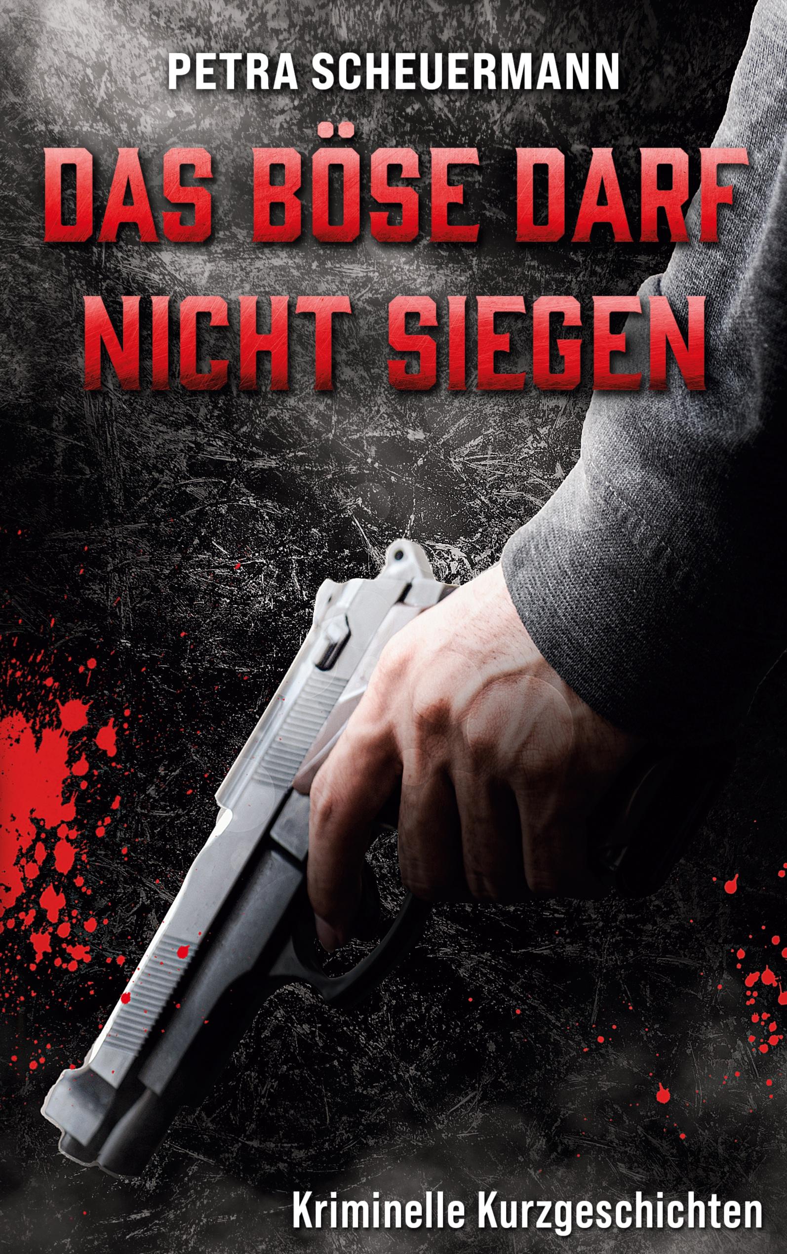 Vorderes Coverbild Das Böse darf nicht siegen