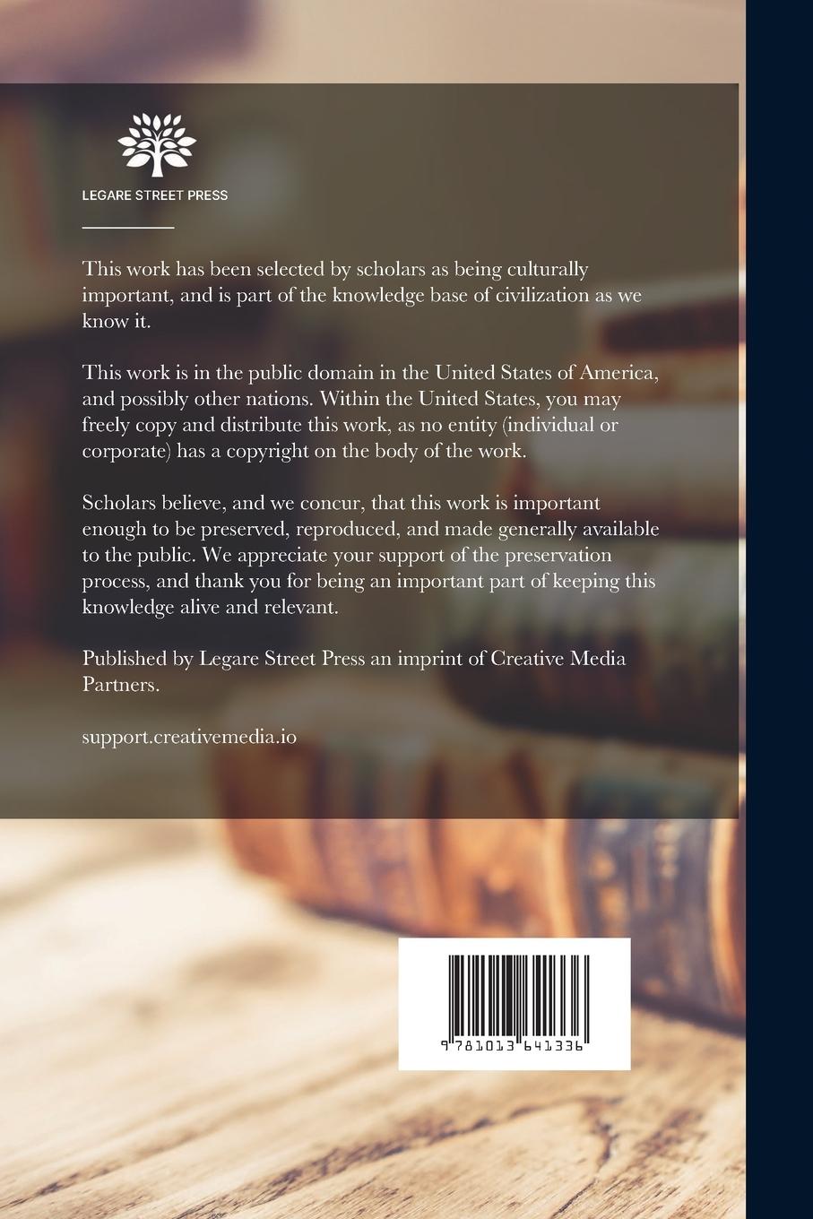 Rückseitencover The Production of Coal and Coke in Canada During the Calendar Year 1916 [microform]