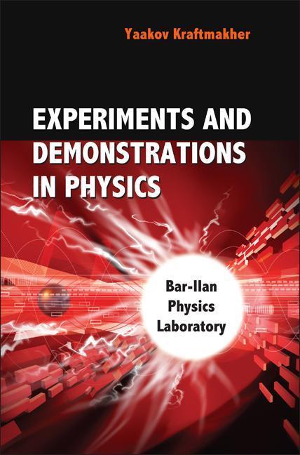 Vorderes Coverbild Experiments and Demonstrations in Physics: Bar-Ilan Physics Laboratory