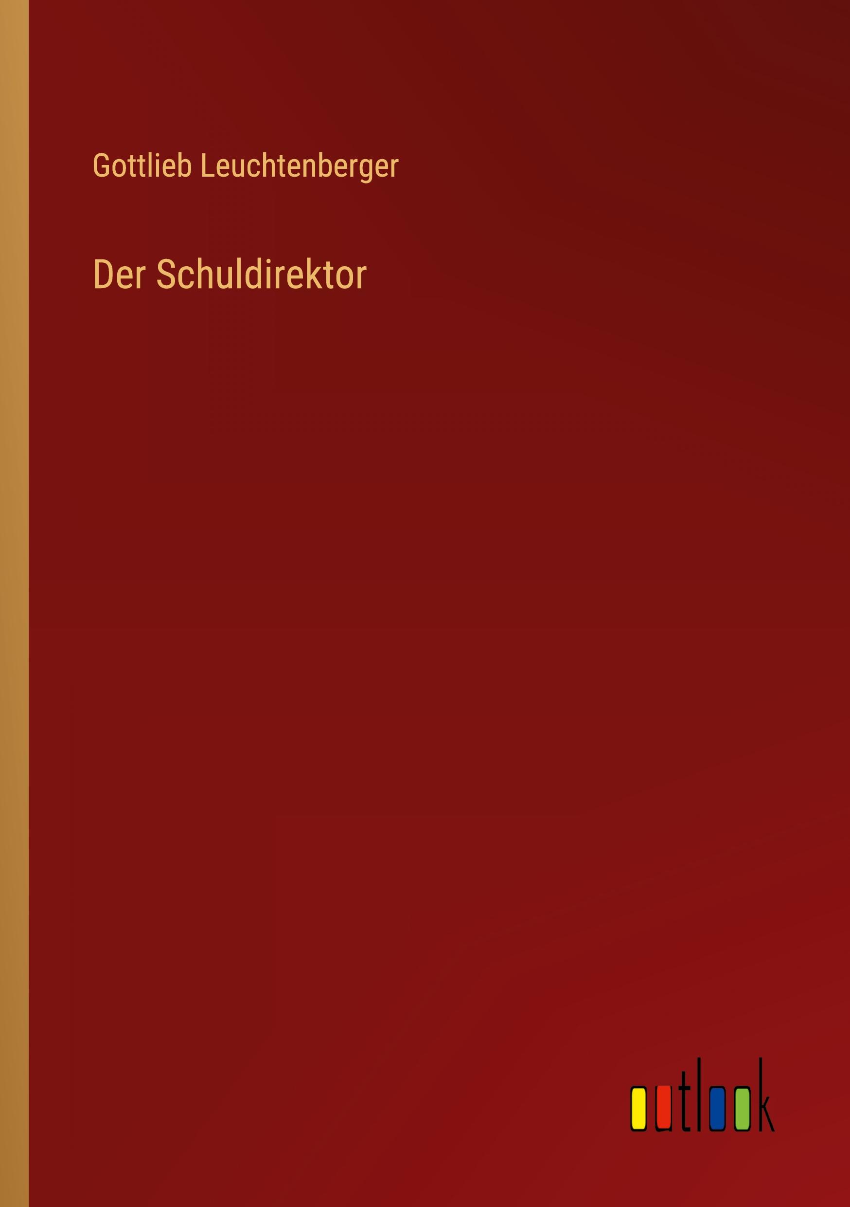 Vorderes Coverbild Der Schuldirektor