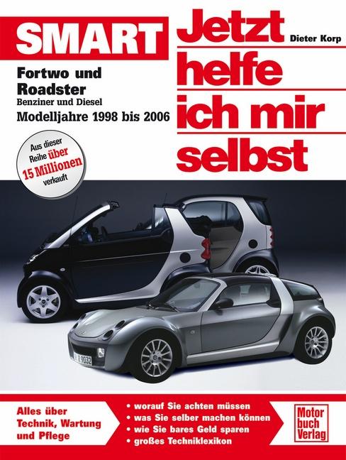 Vorderes Coverbild Smart Fortwo und Roadster. Jetzt helfe ich mir selbst