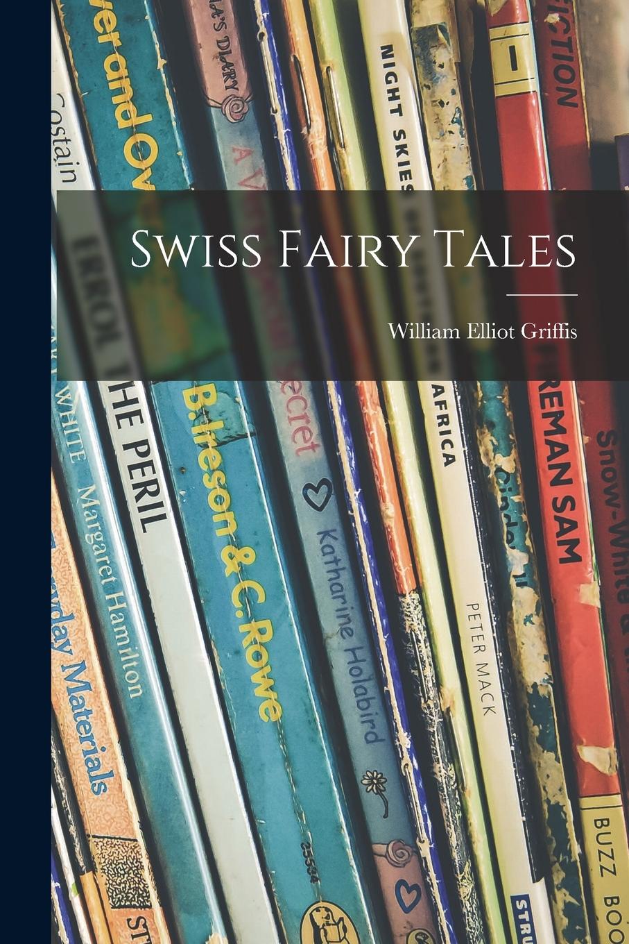 Vorderes Coverbild Swiss Fairy Tales