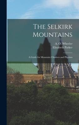 Vorderes Coverbild The Selkirk Mountains