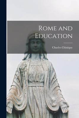 Vorderes Coverbild Rome and Education [microform]
