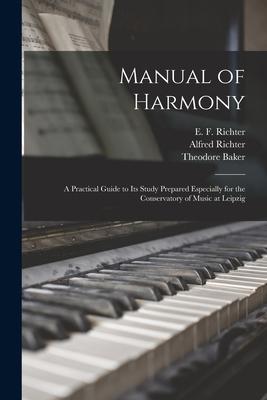 Vorderes Coverbild Manual of Harmony: a Practical Guide to Its Study Prepared Especially for the Conservatory of Music at Leipzig