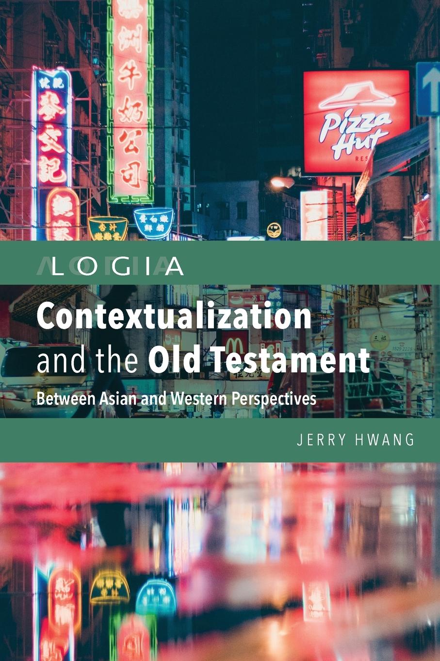 Vorderes Coverbild Contextualization and the Old Testament