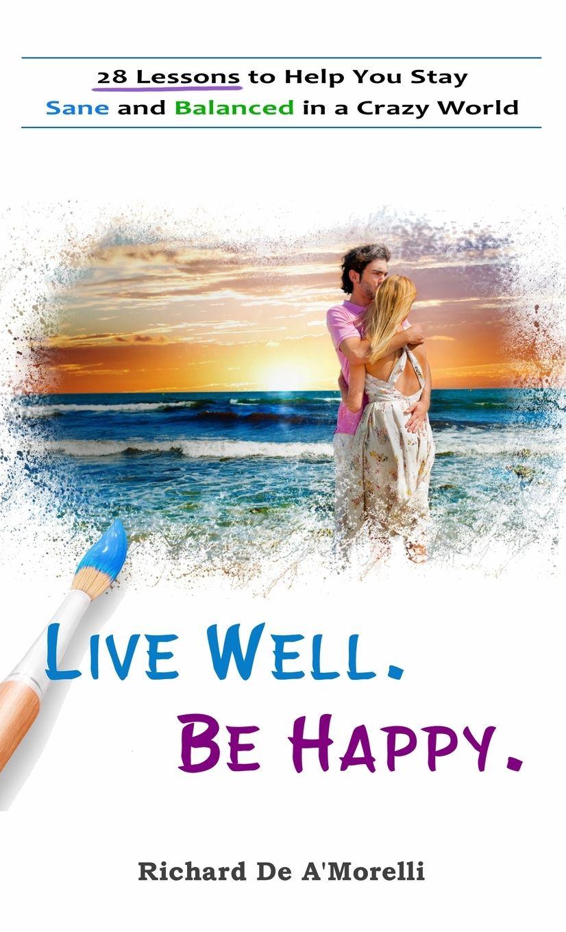 Vorderes Coverbild Live Well. Be Happy.