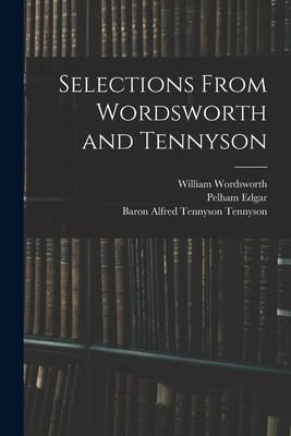 Vorderes Coverbild Selections From Wordsworth and Tennyson