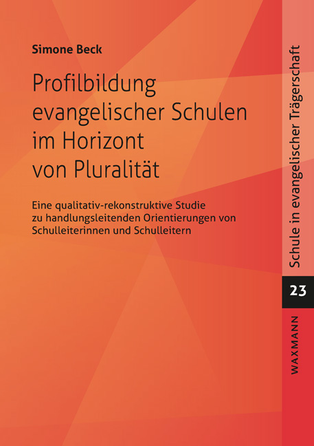 Vorderes Coverbild Profilbildung evangelischer Schulen im Horizont von Pluralität