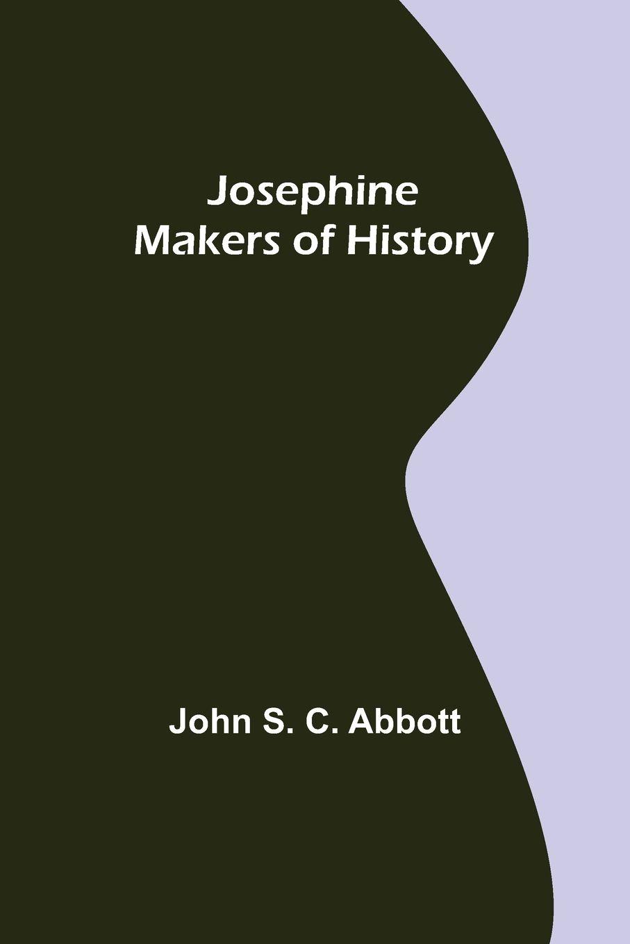 Vorderes Coverbild Josephine ; Makers of History