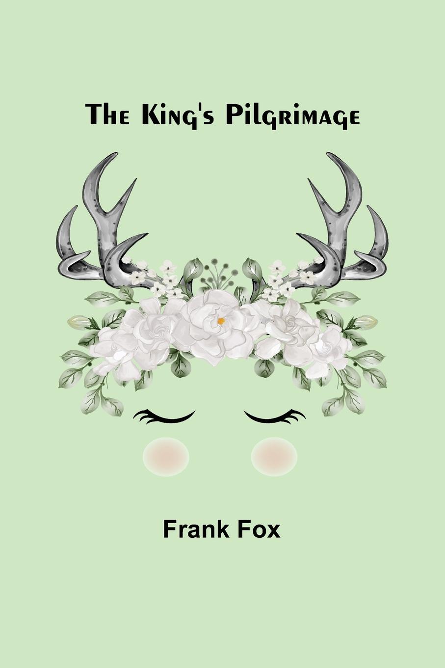 Vorderes Coverbild The King's Pilgrimage