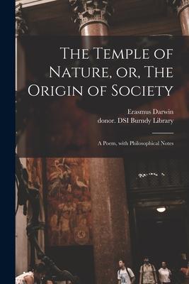 Vorderes Coverbild The Temple of Nature, or, The Origin of Society: a Poem, With Philosophical Notes