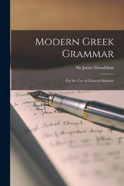 Vorderes Coverbild Modern Greek Grammar: for the Use of Classical Students