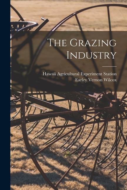 Vorderes Coverbild The Grazing Industry