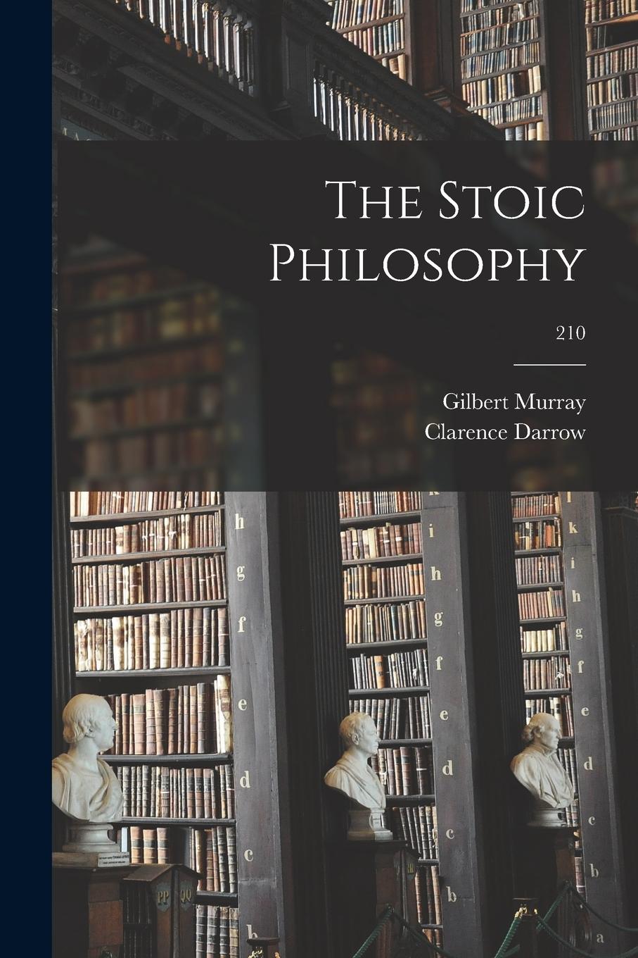 Vorderes Coverbild The Stoic Philosophy; 210