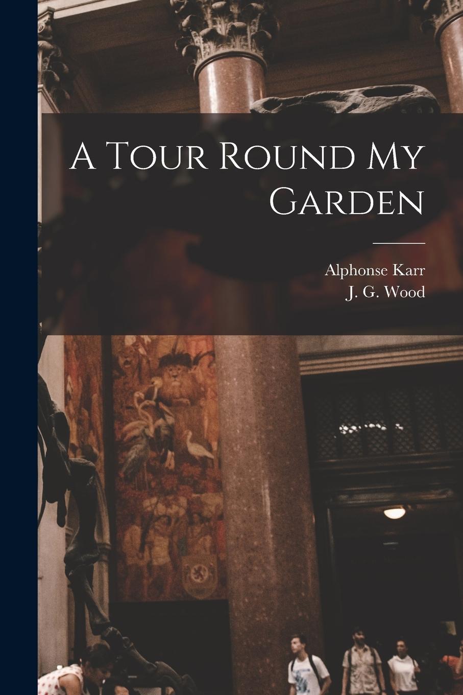 Vorderes Coverbild A Tour Round My Garden