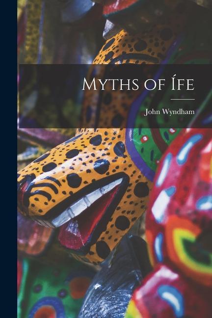 Vorderes Coverbild Myths of Ífe