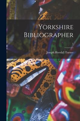 Vorderes Coverbild Yorkshire Bibliographer; 1