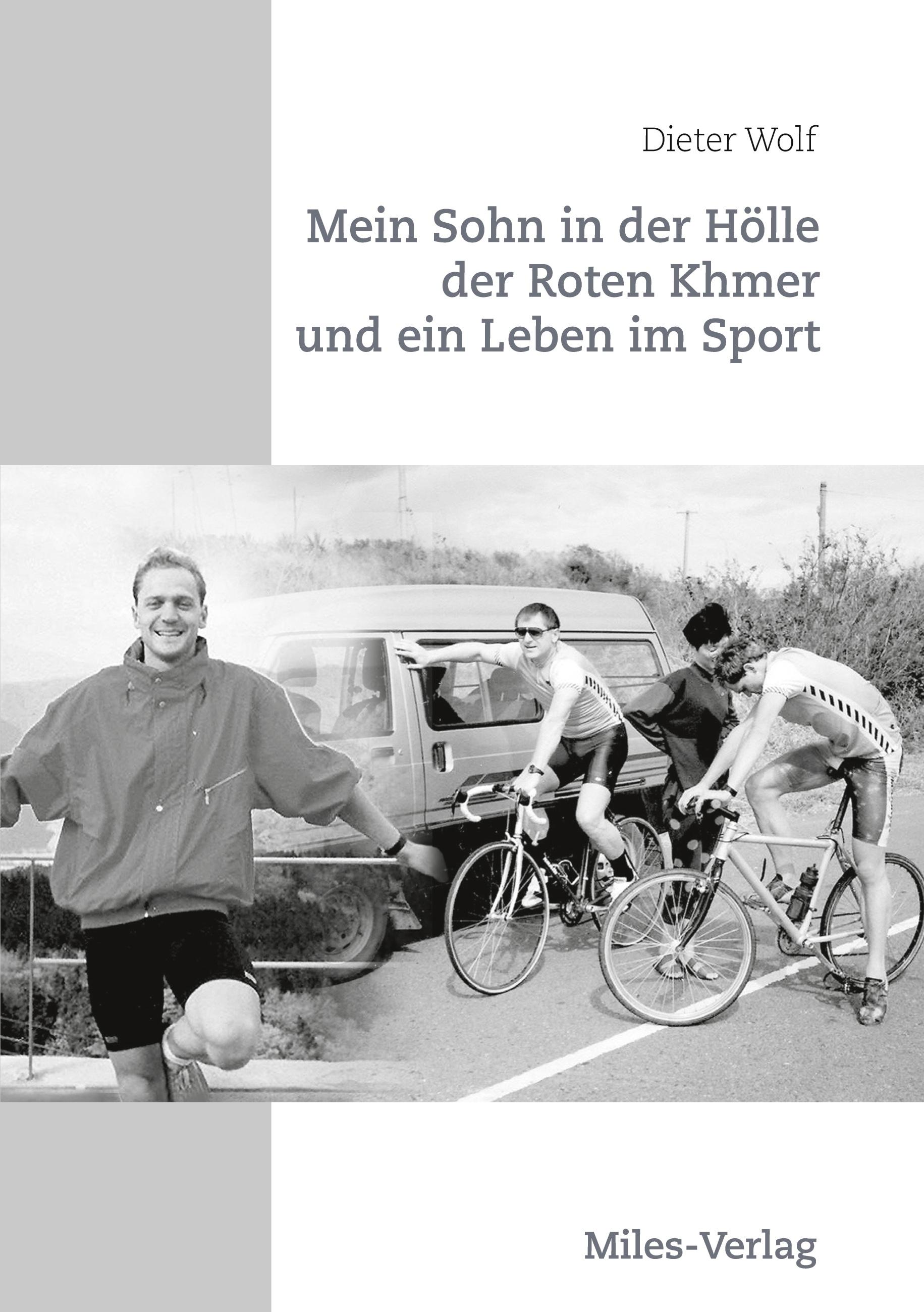 Vorderes Coverbild Mein Sohn in der Hölle der Roten Khmer und ein Leben im Sport