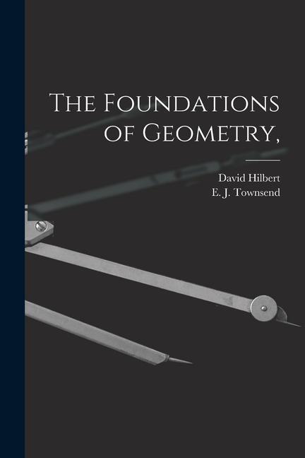 Vorderes Coverbild The Foundations of Geometry,
