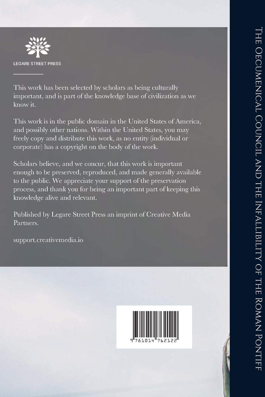 Rückseitencover The Oecumenical Council and the Infallibility of the Roman Pontiff: a Pastoral Letter to the Clergy, Etc.