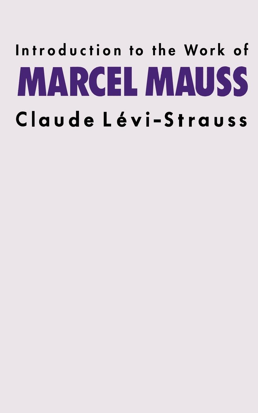 Vorderes Coverbild Introduction to the Work of Marcel Mauss